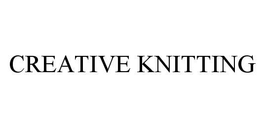 Trademark Logo CREATIVE KNITTING