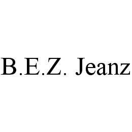 Trademark Logo B.E.Z. JEANZ