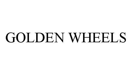 GOLDEN WHEELS