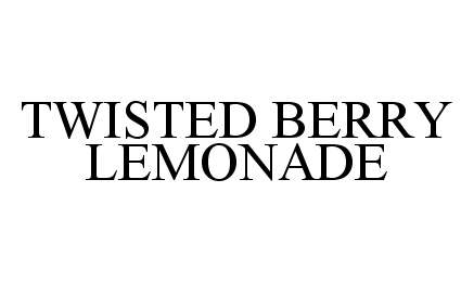 Trademark Logo TWISTED BERRY LEMONADE