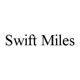  SWIFT MILES