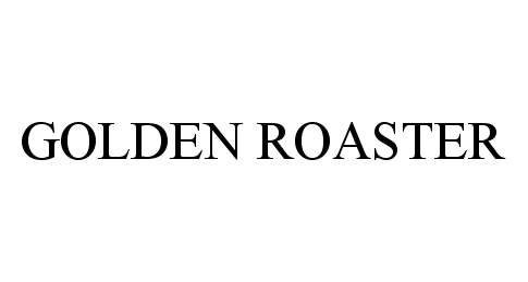  GOLDEN ROASTER