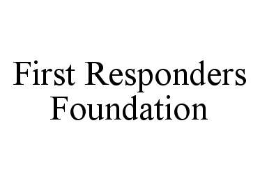  FIRST RESPONDERS FOUNDATION