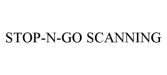  STOP-N-GO SCANNING