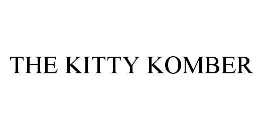  THE KITTY KOMBER