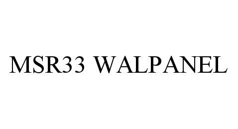 Trademark Logo MSR33 WALPANEL