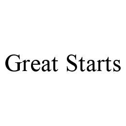 GREAT STARTS