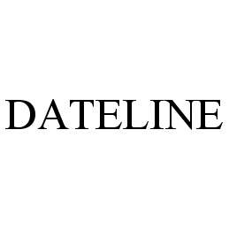 Trademark Logo DATELINE
