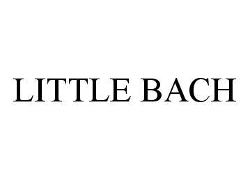 Trademark Logo LITTLE BACH