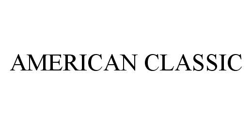 Trademark Logo AMERICAN CLASSIC