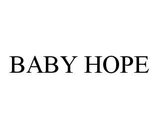 Trademark Logo BABY HOPE