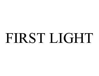  FIRST LIGHT
