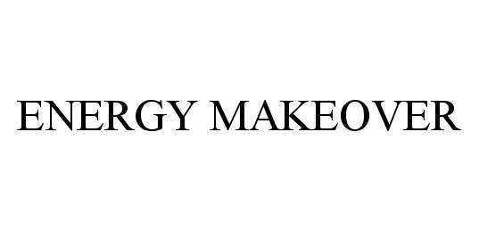 Trademark Logo ENERGY MAKEOVER