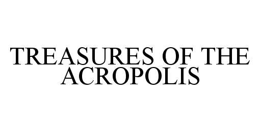  TREASURES OF THE ACROPOLIS