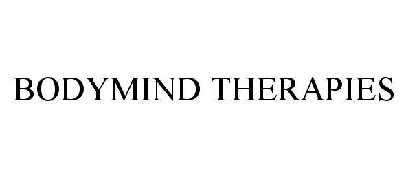 Trademark Logo BODYMIND THERAPIES