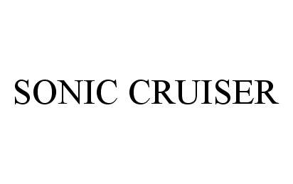 Trademark Logo SONIC CRUISER