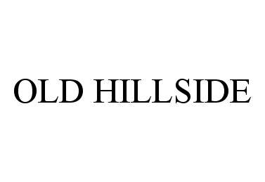  OLD HILLSIDE