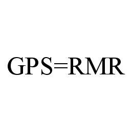  GPS=RMR