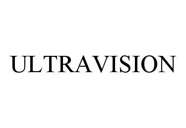 Trademark Logo ULTRAVISION