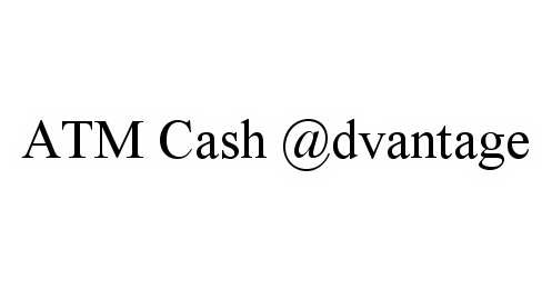  ATM CASH @DVANTAGE