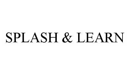 Trademark Logo SPLASH & LEARN