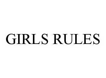 GIRLS RULES