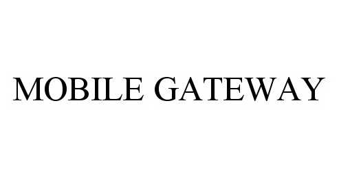  MOBILE GATEWAY