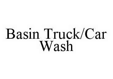 Trademark Logo BASIN TRUCK/CAR WASH