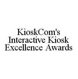  KIOSKCOM'S INTERACTIVE KIOSK EXCELLENCE AWARDS