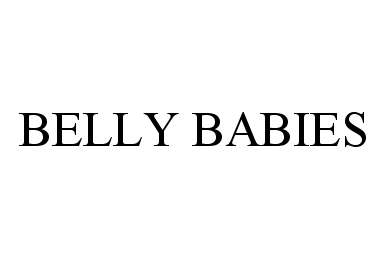 Trademark Logo BELLY BABIES
