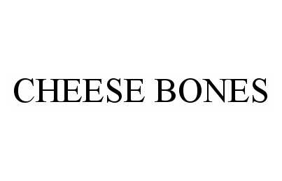  CHEESE BONES