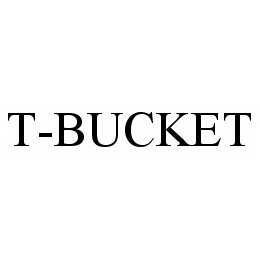 T-BUCKET