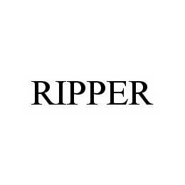 Trademark Logo RIPPER