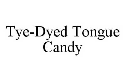  TYE-DYED TONGUE CANDY