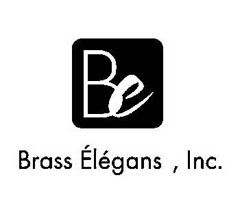  BE BRASS ÃLÃGANS, INC.