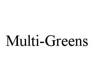 Trademark Logo MULTI-GREENS