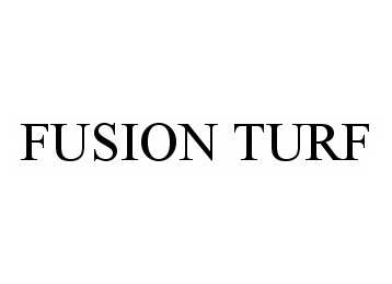  FUSION TURF