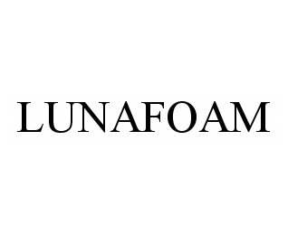 Trademark Logo LUNAFOAM