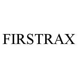 Trademark Logo FIRSTRAX