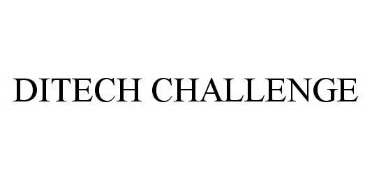  DITECH CHALLENGE