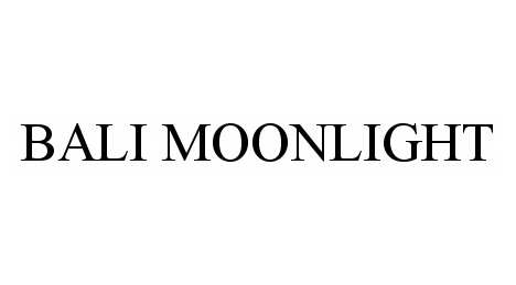 Trademark Logo BALI MOONLIGHT