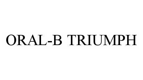 Trademark Logo ORAL-B TRIUMPH