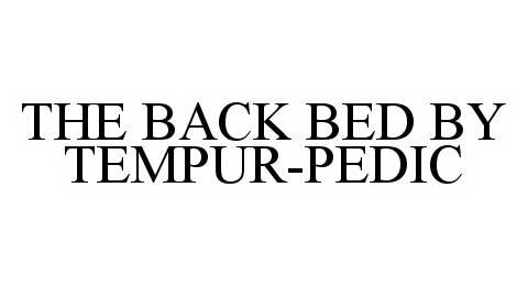  THE BACK BED BY TEMPUR-PEDIC