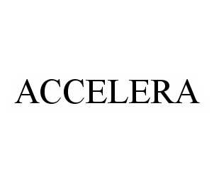 Trademark Logo ACCELERA