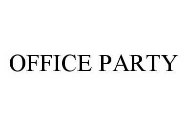 Trademark Logo OFFICE PARTY
