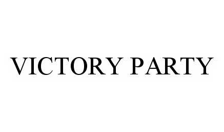 Trademark Logo VICTORY PARTY