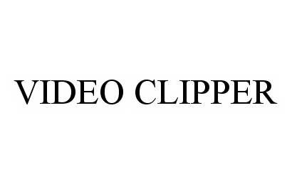 VIDEO CLIPPER