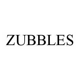 Trademark Logo ZUBBLES