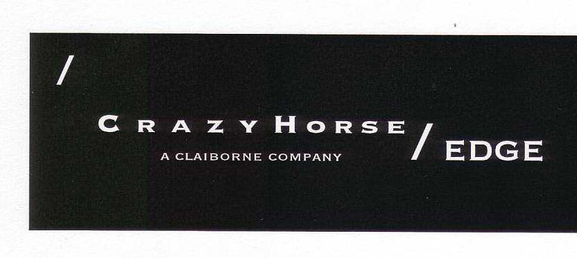  CRAZY HORSE EDGE A CLAIBORNE COMPANY