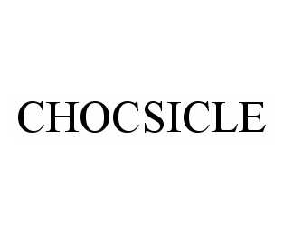 Trademark Logo CHOCSICLE